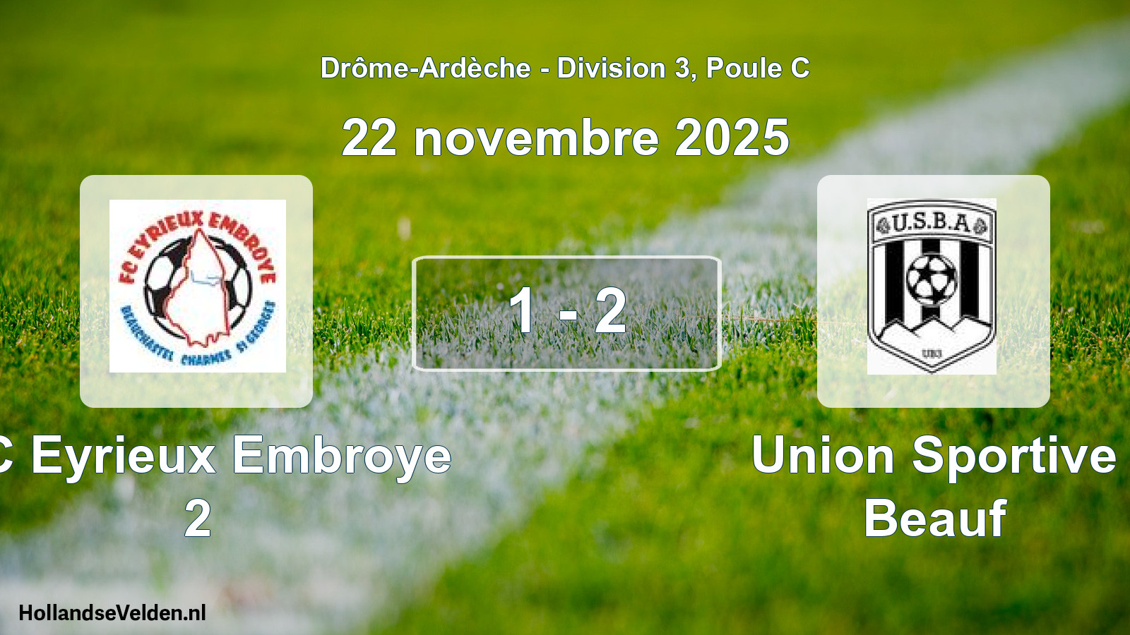 Gespeelde wedstrijd: FC Eyrieux Embroye 2 - Union Sportive Beauf 1 - 2 (22 november 2025)