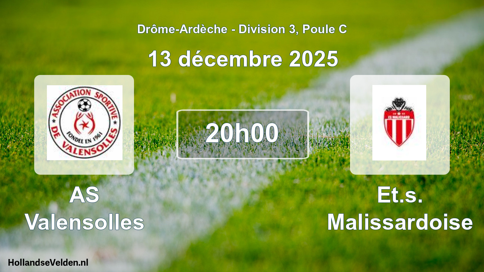 Geplande wedstrijd: AS Valensolles - Et.s. Malissardoise (13 december 2025)