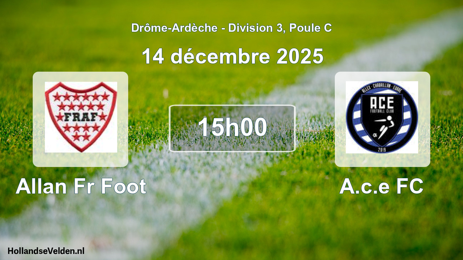 Geplande wedstrijd: Allan Fr Foot - A.c.e FC (14 december 2025)