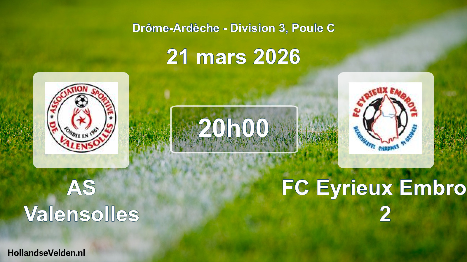 Geplande wedstrijd: AS Valensolles - FC Eyrieux Embroye 2 (21 maart 2026)