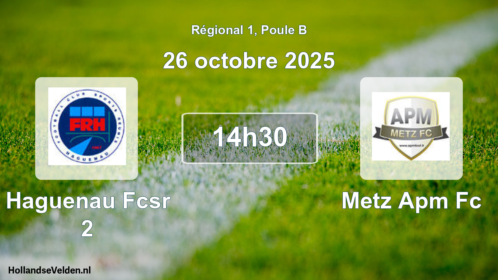 Scheduled Match: Haguenau Fcsr 2 - Metz Apm Fc (26 October 2025)
