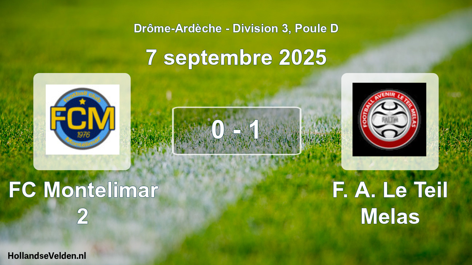 Gespeelde wedstrijd: FC Montelimar 2 - F. A. Le Teil Melas 0 - 1 (7 september 2025)