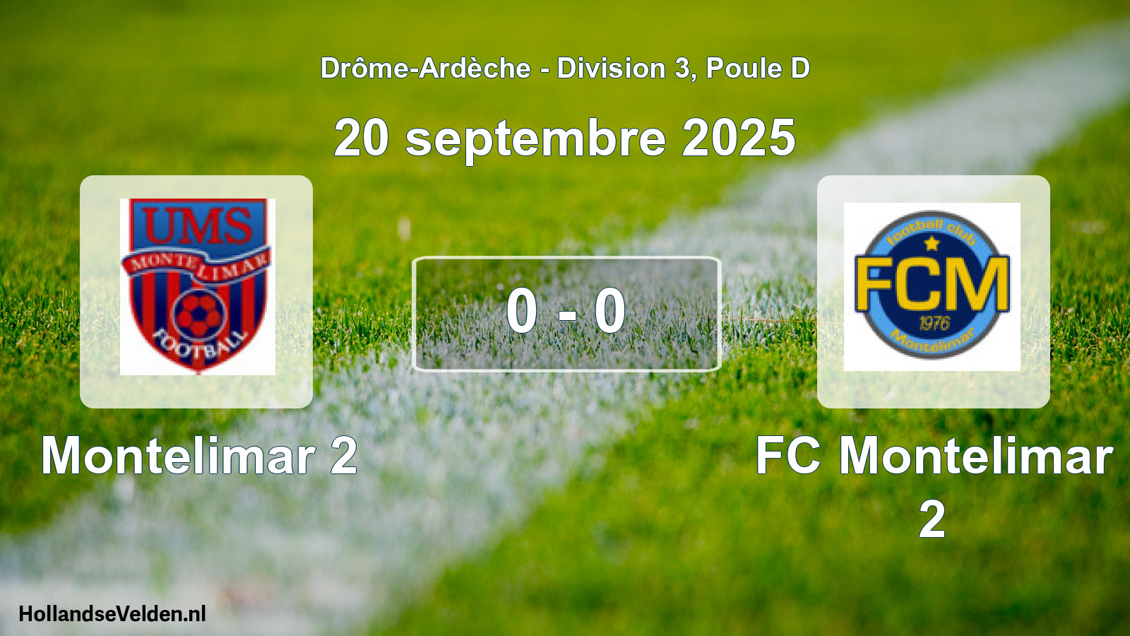 Gespeelde wedstrijd: Montelimar 2 - FC Montelimar 2 0 - 0 (20 september 2025)
