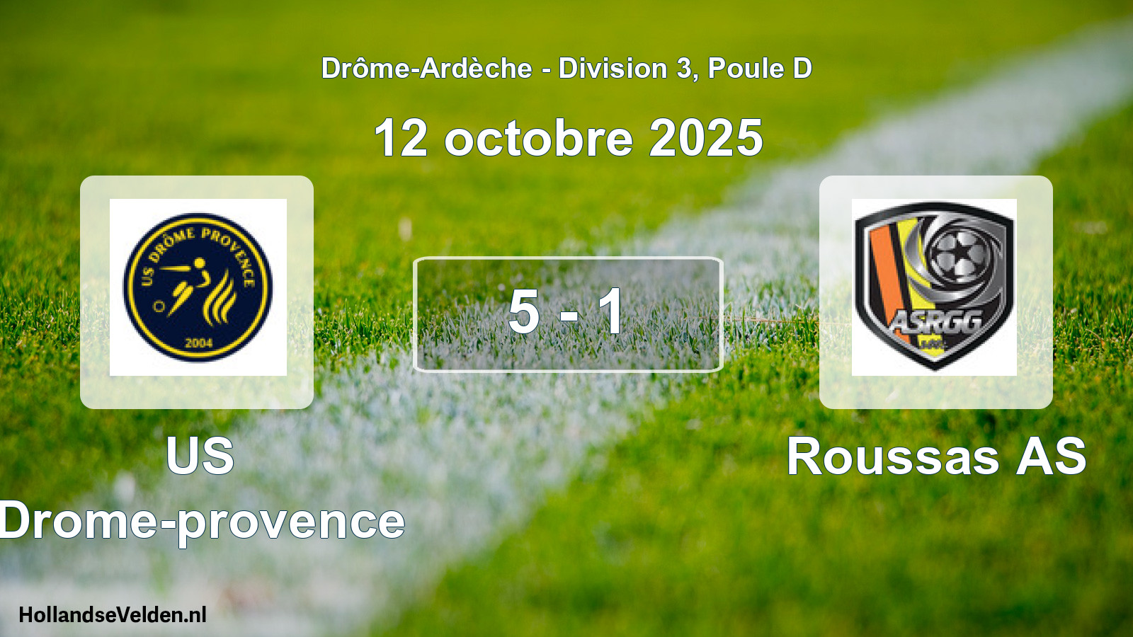 Total number of matches played: US Drome-provence - Roussas AS 5 - 1 (12 October 2025)