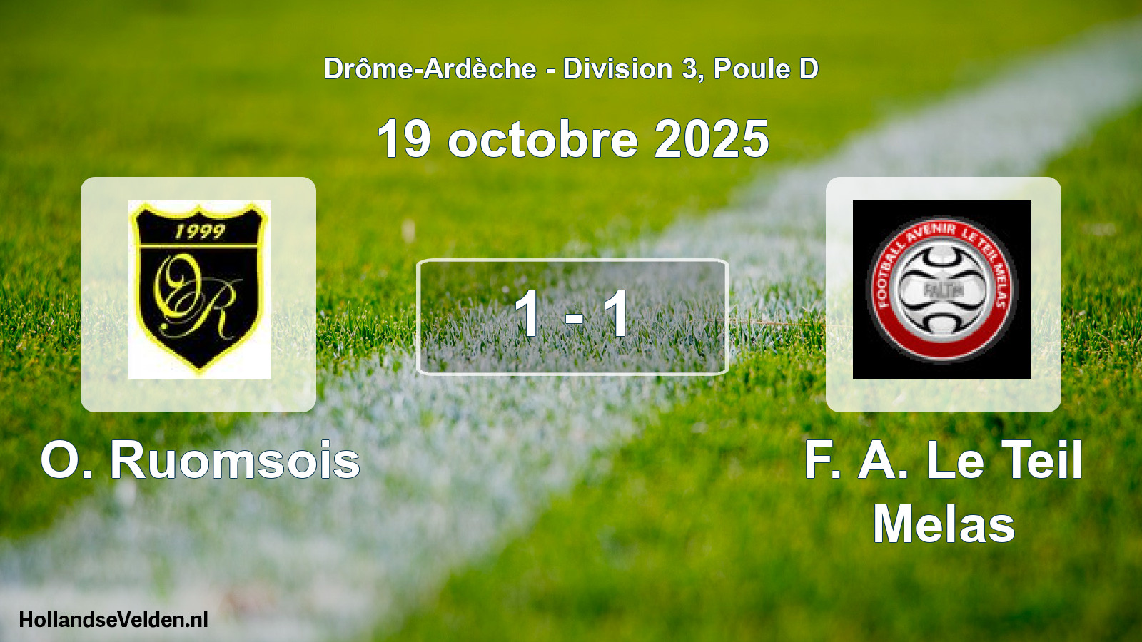 Total number of matches played: O. Ruomsois - F. A. Le Teil Melas 1 - 1 (19 October 2025)