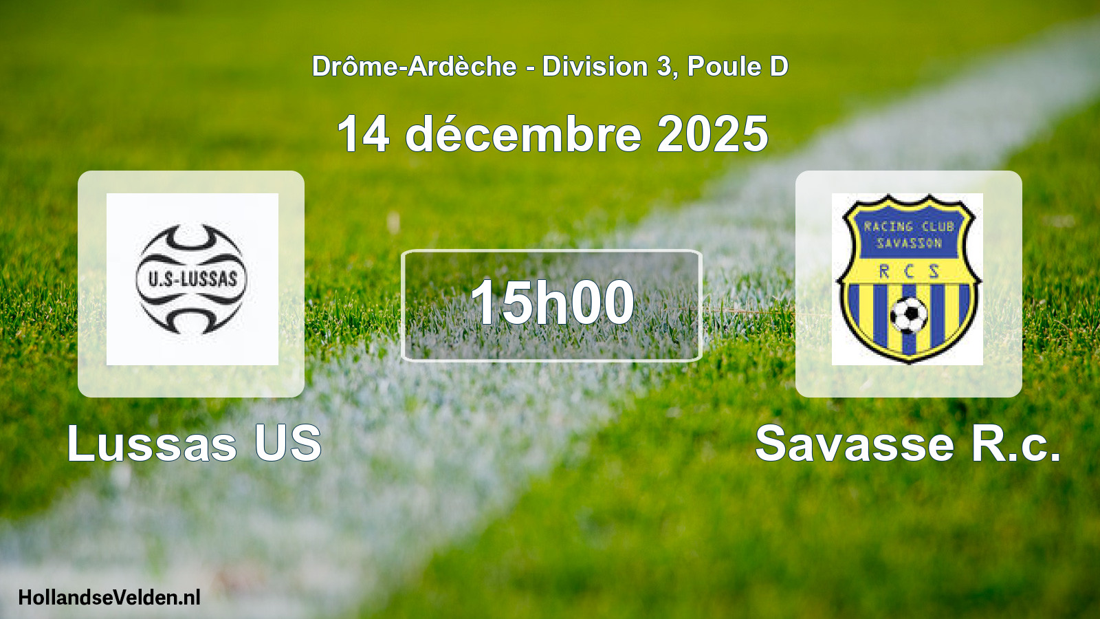 Geplande wedstrijd: Lussas US - Savasse R.c. (14 december 2025)
