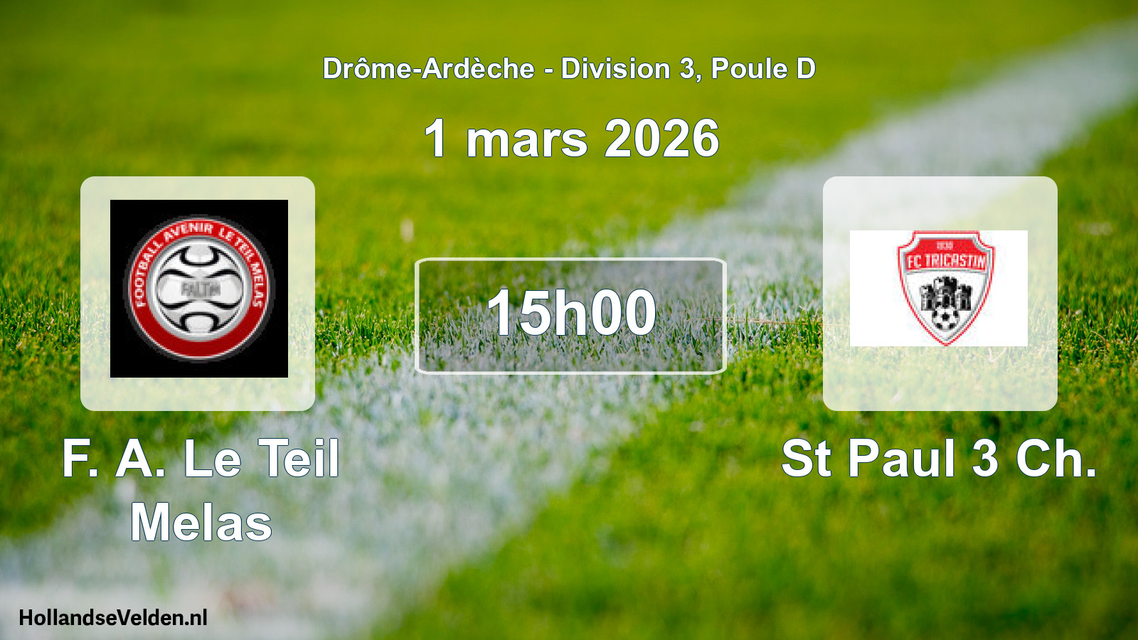 Geplande wedstrijd: F. A. Le Teil Melas - St Paul 3 Ch. (1 maart 2026)