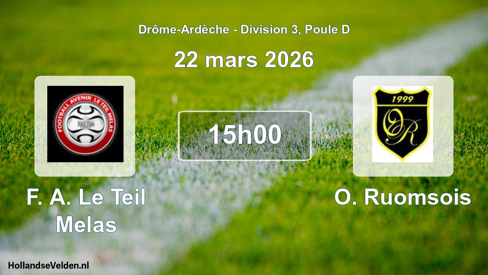Geplande wedstrijd: F. A. Le Teil Melas - O. Ruomsois (22 maart 2026)