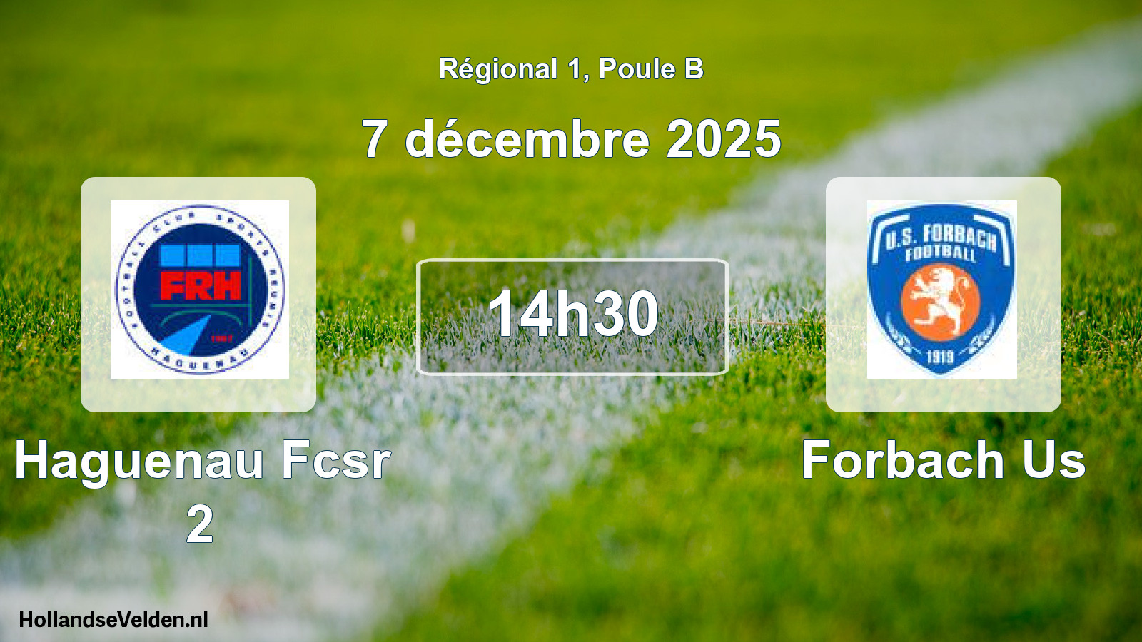 Geplande wedstrijd: Haguenau Fcsr 2 - Forbach Us (7 december 2025)