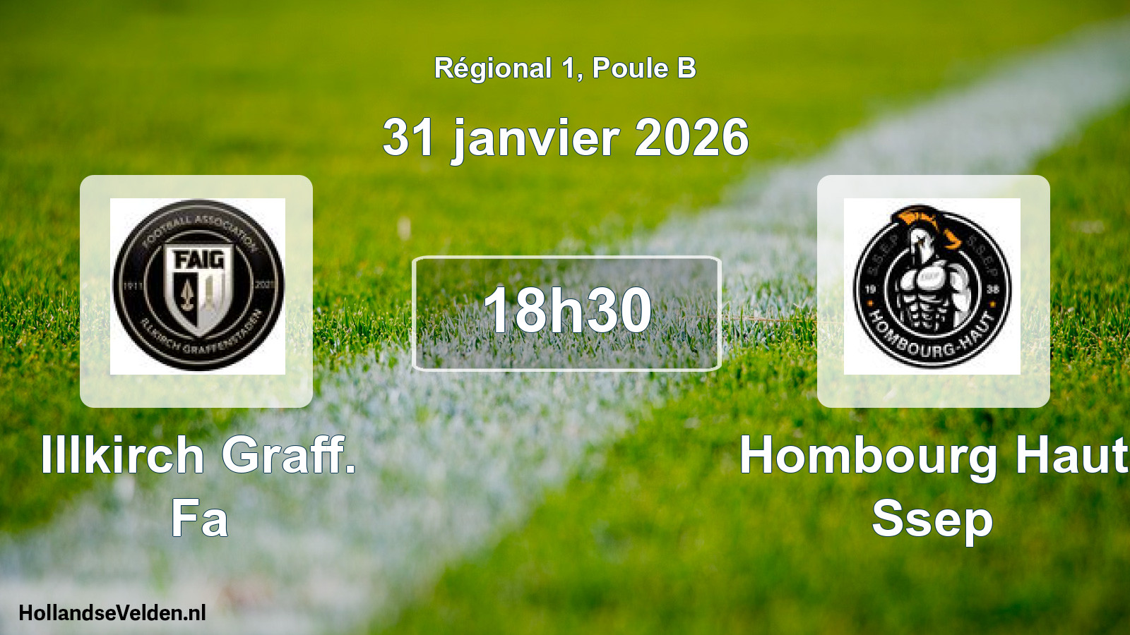 Geplande wedstrijd: Illkirch Graff. Fa - Hombourg Haut Ssep (31 janvier 2026)
