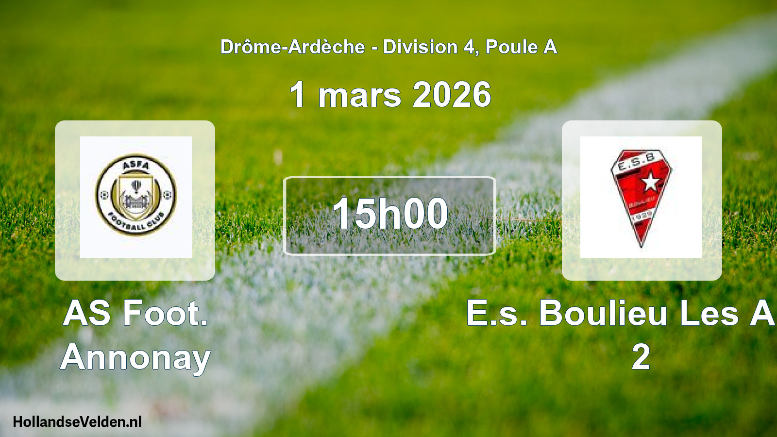 Geplande wedstrijd: AS Foot. Annonay - E.s. Boulieu Les Ann 2 (1 maart 2026)
