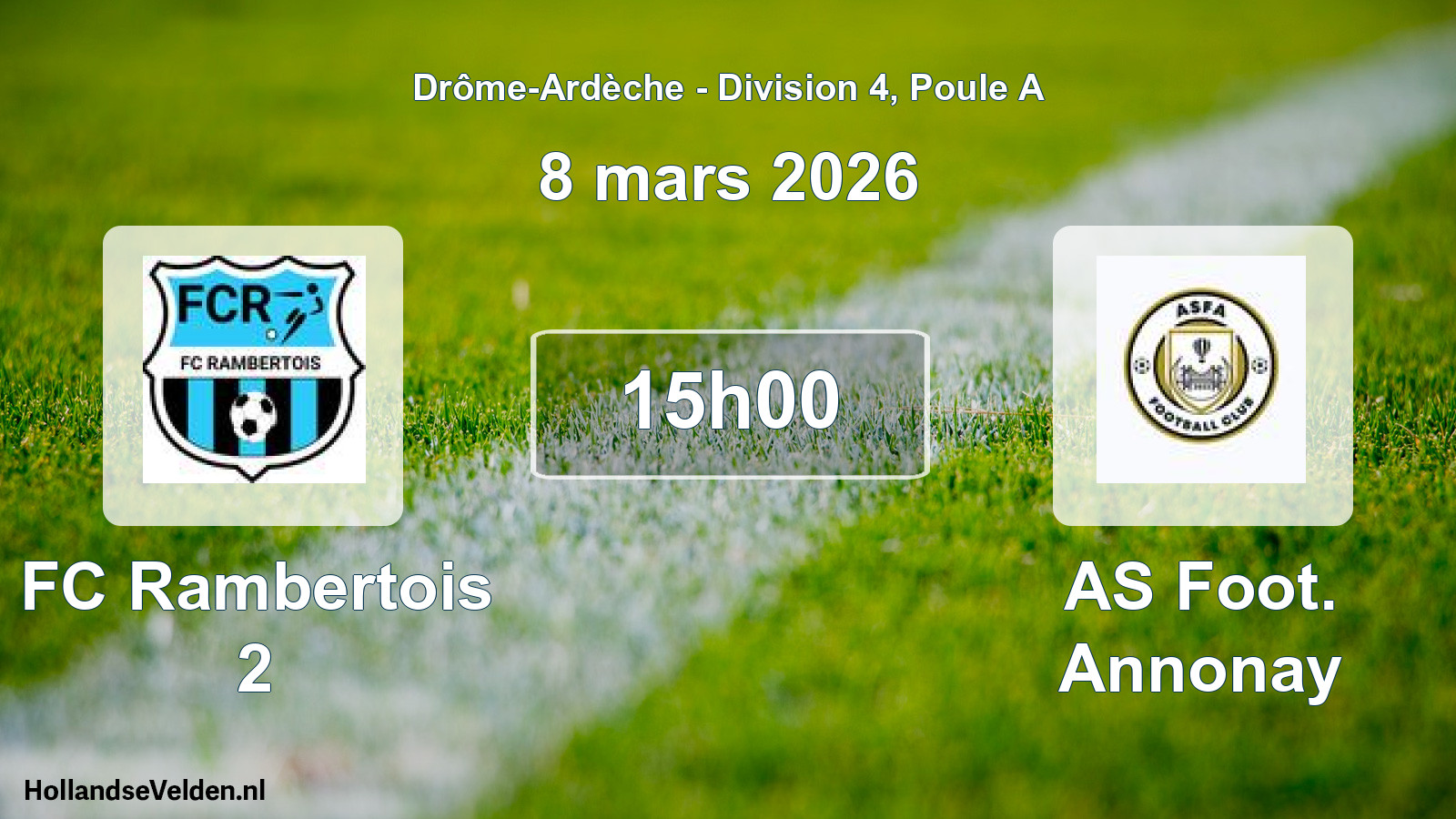Scheduled Match: FC Rambertois 2 - AS Foot. Annonay (8 March 2026)