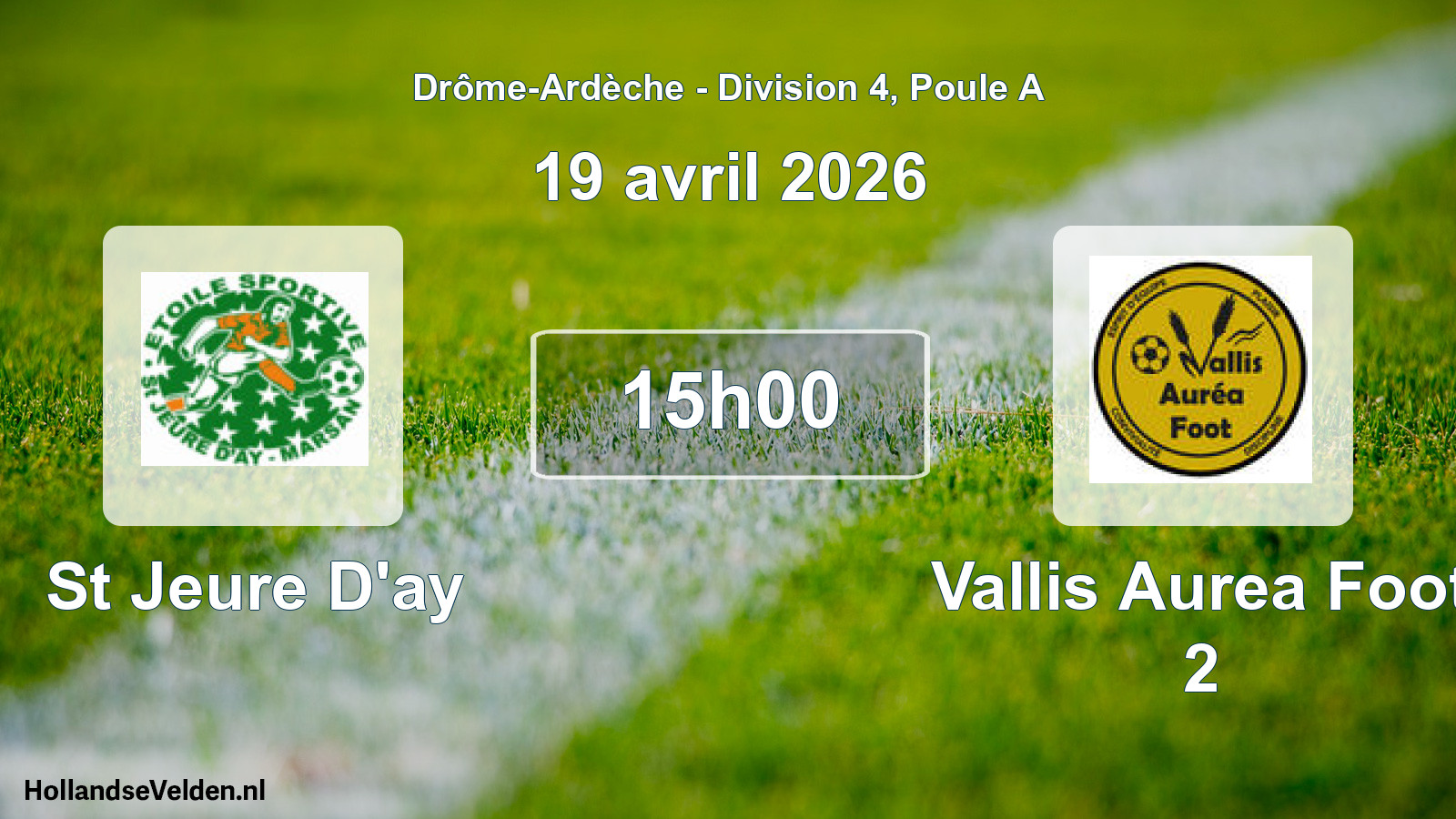 Geplande wedstrijd: St Jeure D'ay - Vallis Aurea Foot 2 (19 april 2026)