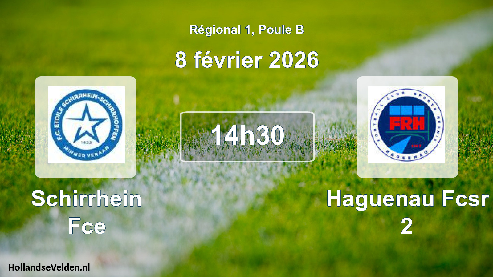 Geplande wedstrijd: Schirrhein Fce - Haguenau Fcsr 2 (8 februari 2026)