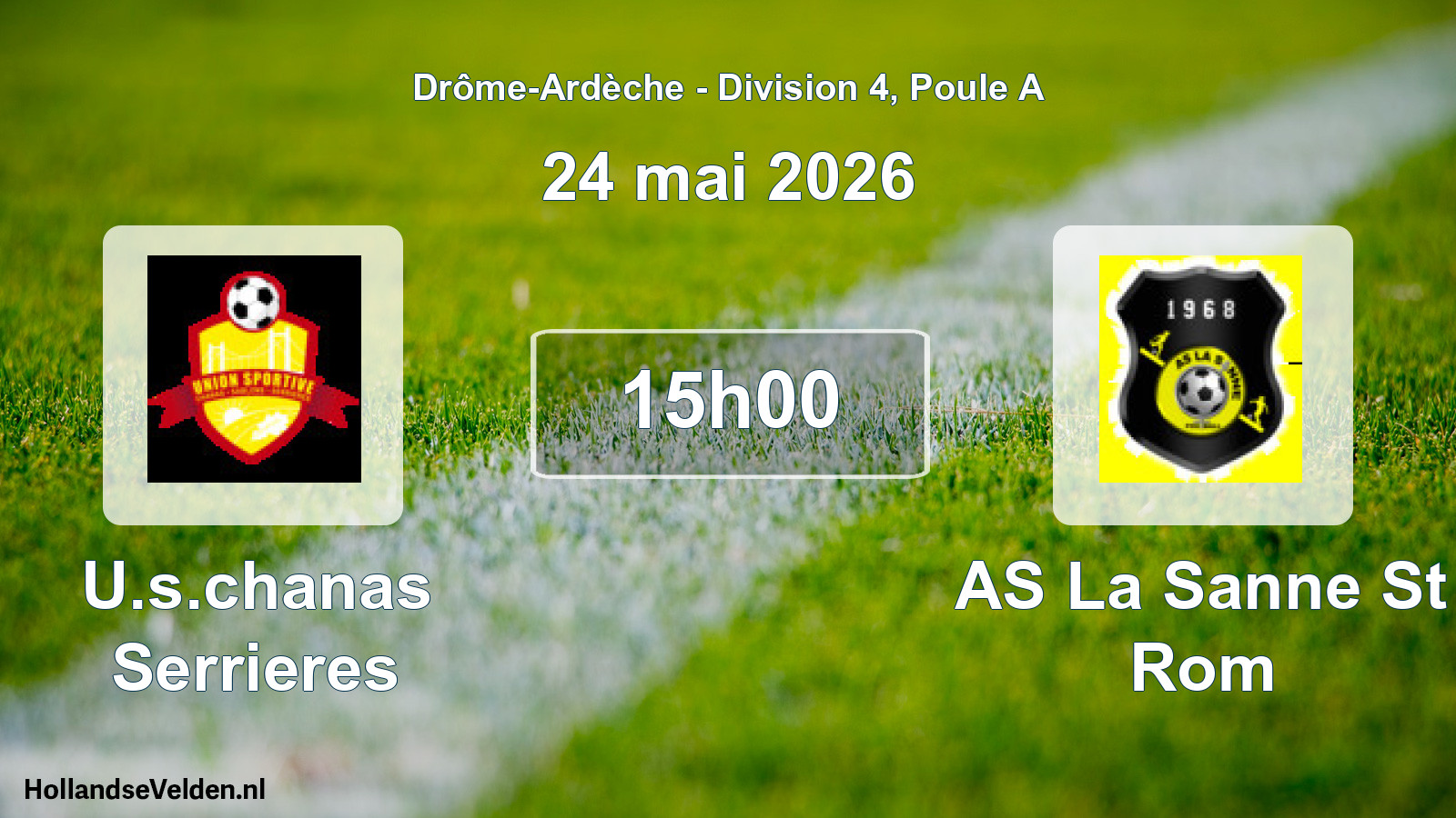 Geplande wedstrijd: U.s.chanas Serrieres - AS La Sanne St Rom (24 mei 2026)
