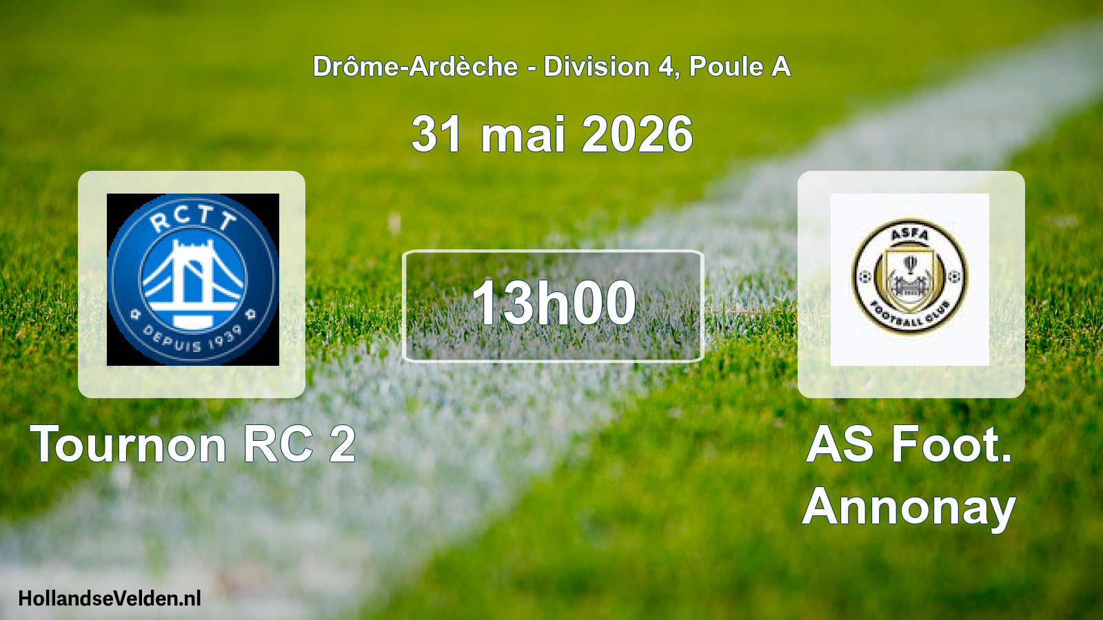 Geplande wedstrijd: Tournon RC 2 - AS Foot. Annonay (31 mei 2026)