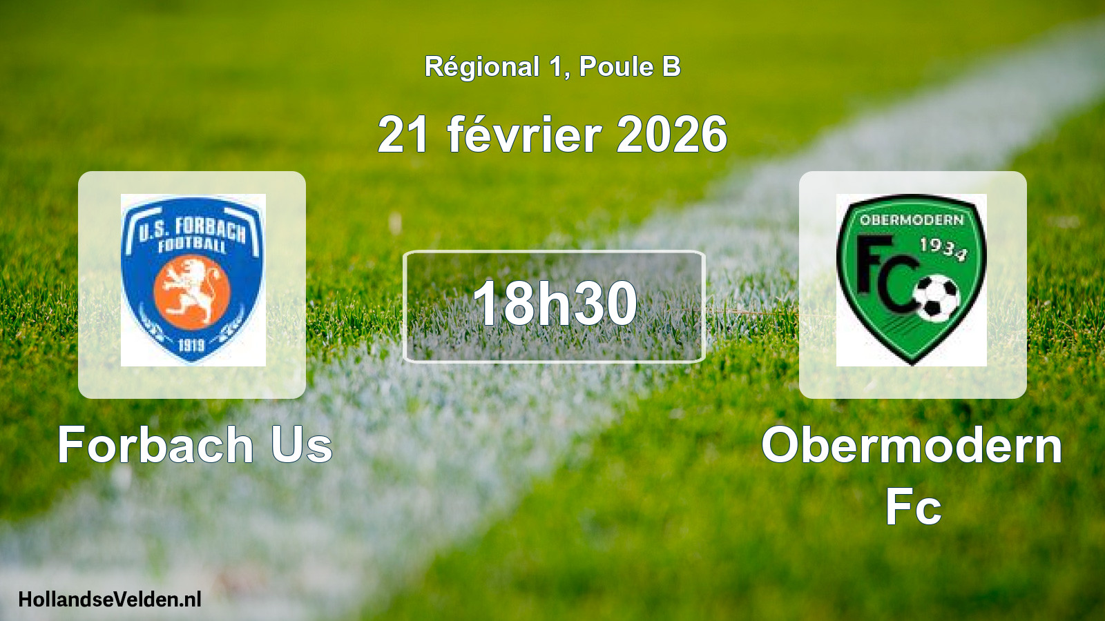 Geplande wedstrijd: Forbach Us - Obermodern Fc (21 februari 2026)