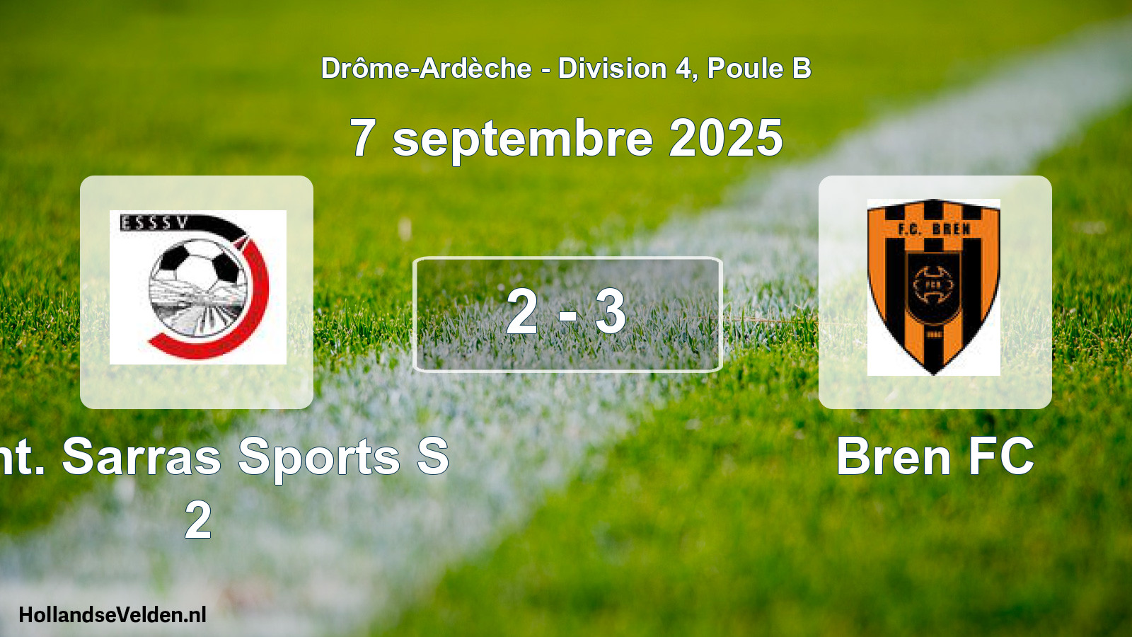 Total number of matches played: Ent. Sarras Sports S 2 - Bren FC 2 - 3 (7 September 2025)