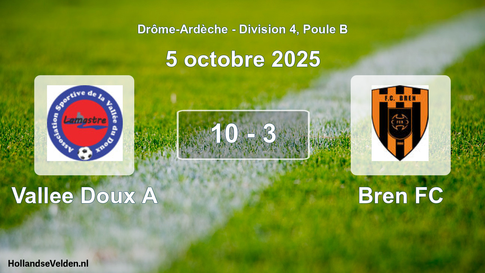 Gespeelde wedstrijd: Vallee Doux A - Bren FC 10 - 3 (5 oktober 2025)