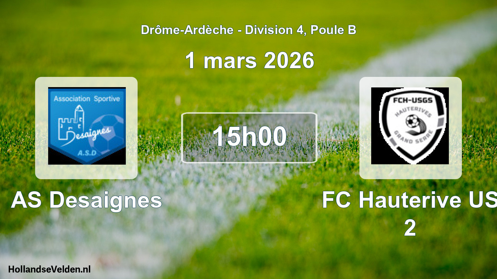 Geplande wedstrijd: AS Desaignes - FC Hauterive US 2 (1 maart 2026)