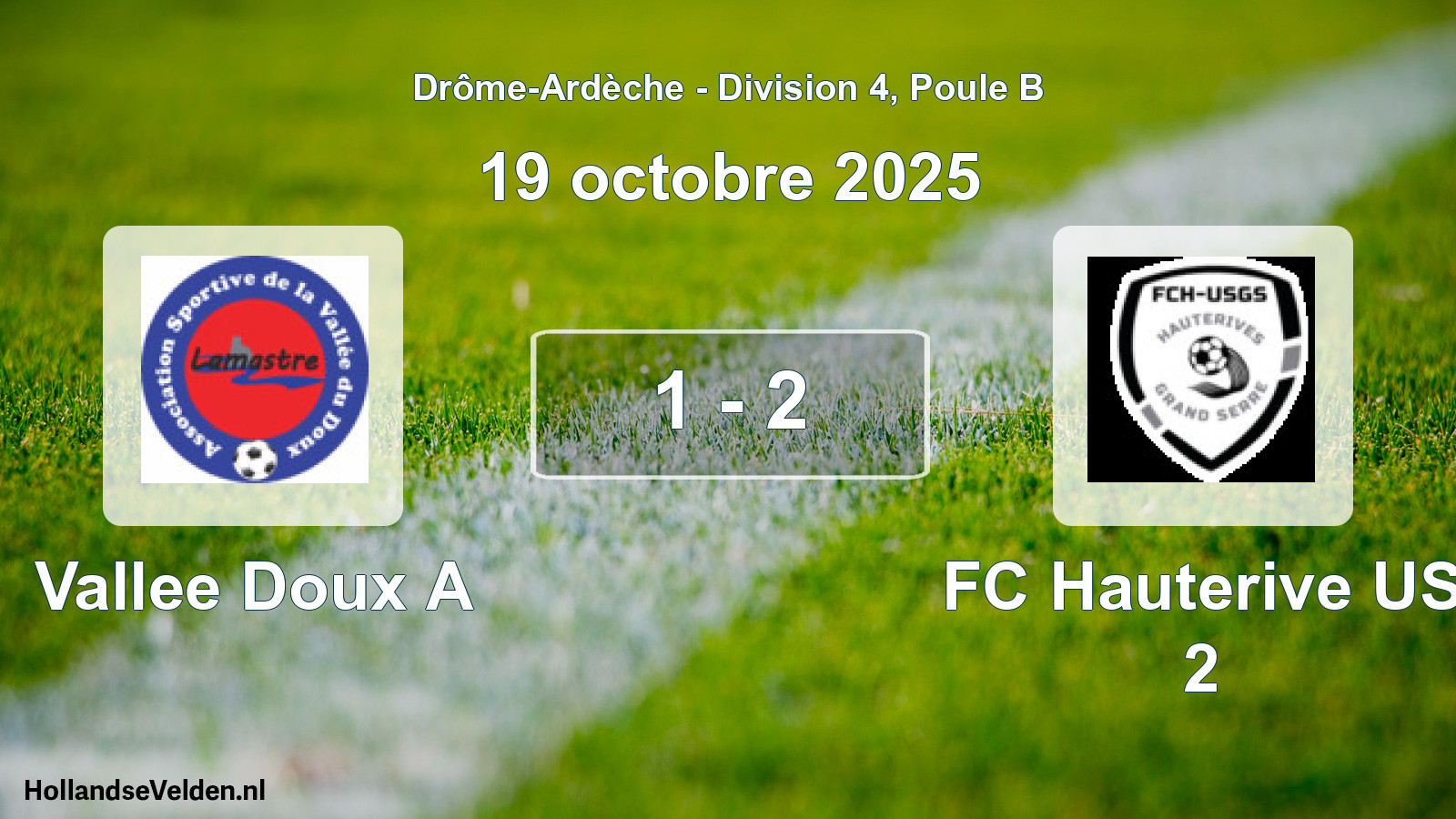 Total number of matches played: Vallee Doux A - FC Hauterive US 2 1 - 2 (19 October 2025)