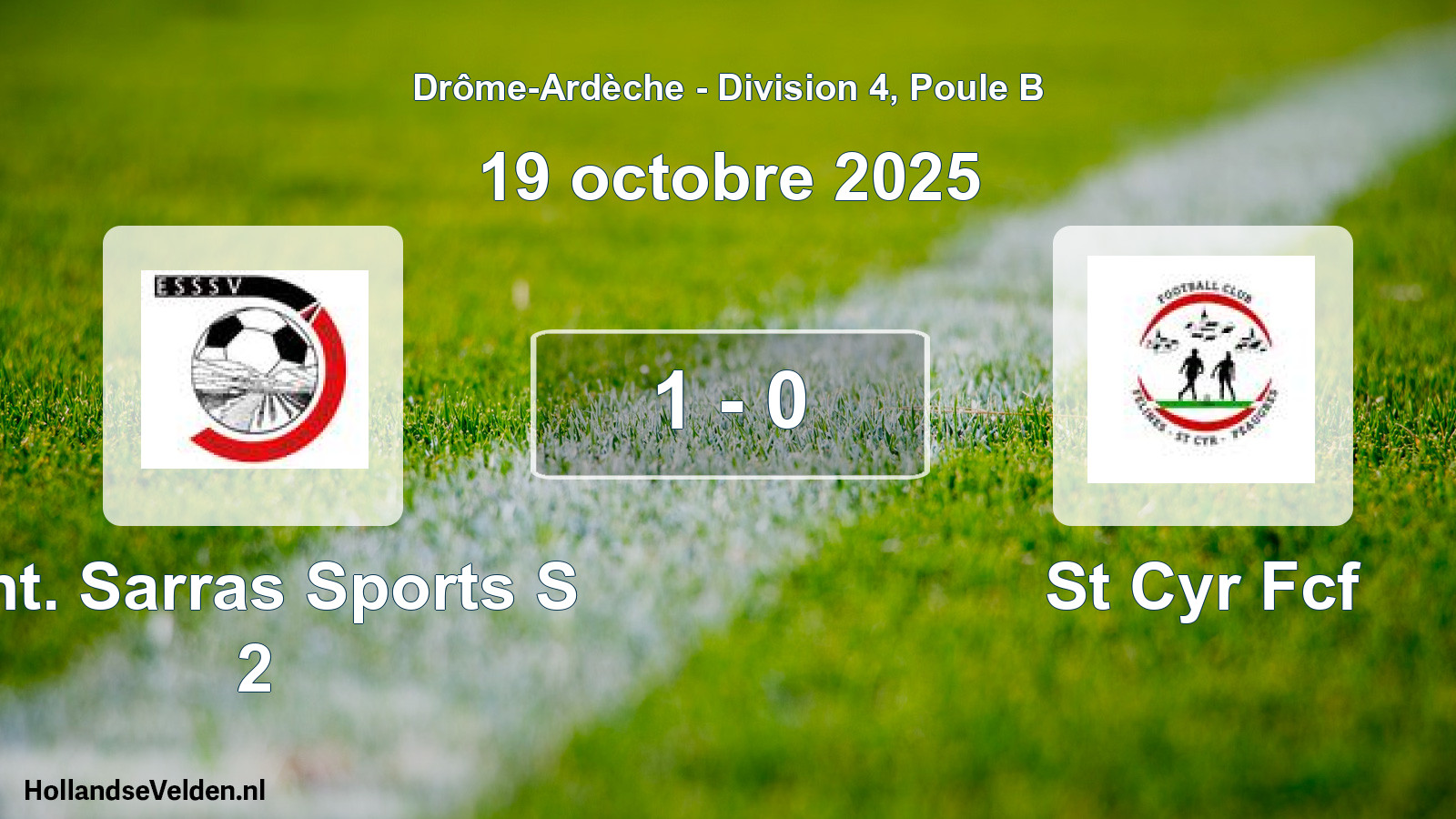 Total number of matches played: Ent. Sarras Sports S 2 - St Cyr Fcf 1 - 0 (19 October 2025)