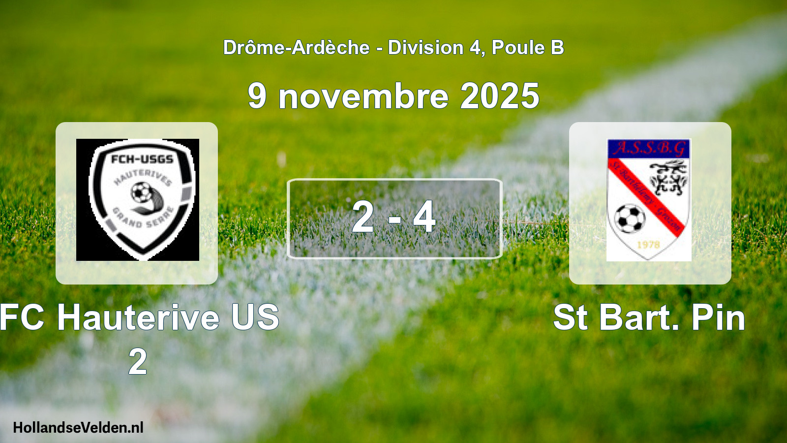 Total number of matches played: FC Hauterive US 2 - St Bart. Pin 2 - 4 (9 November 2025)