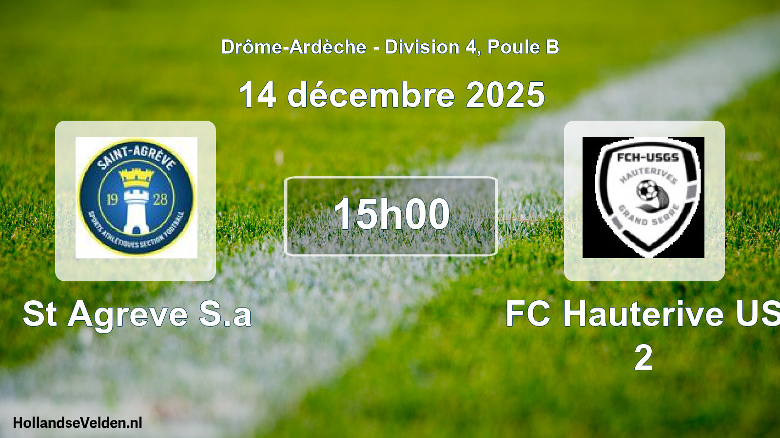 Geplande wedstrijd: St Agreve S.a - FC Hauterive US 2 (14 december 2025)