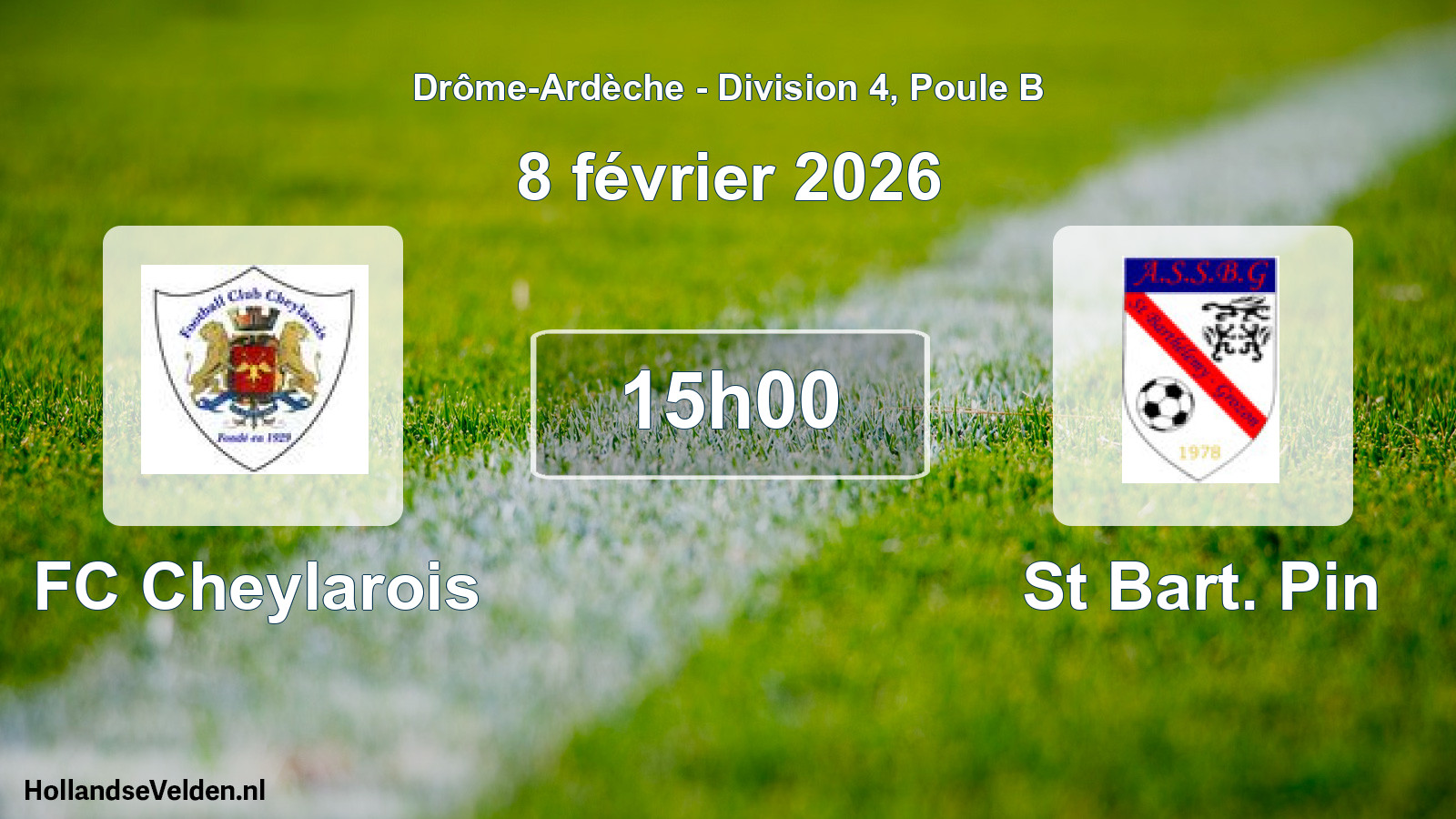Geplande wedstrijd: FC Cheylarois - St Bart. Pin (8 februari 2026)