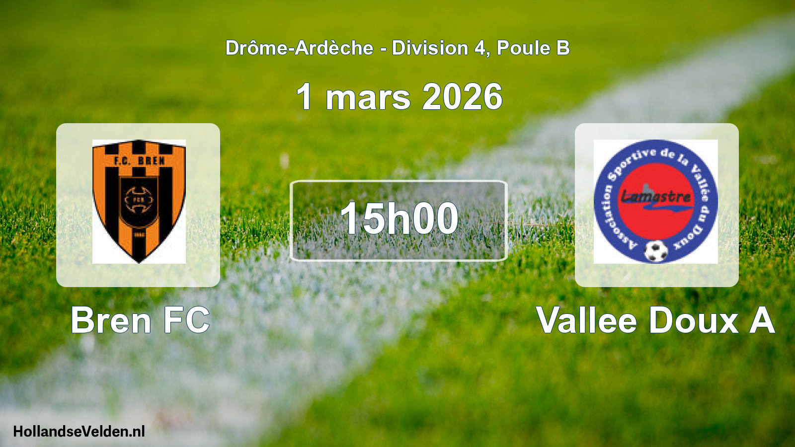 Geplande wedstrijd: Bren FC - Vallee Doux A (1 maart 2026)