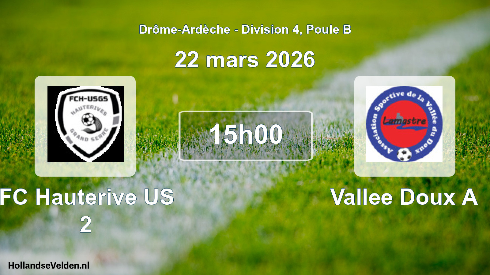 Scheduled Match: FC Hauterive US 2 - Vallee Doux A (22 March 2026)