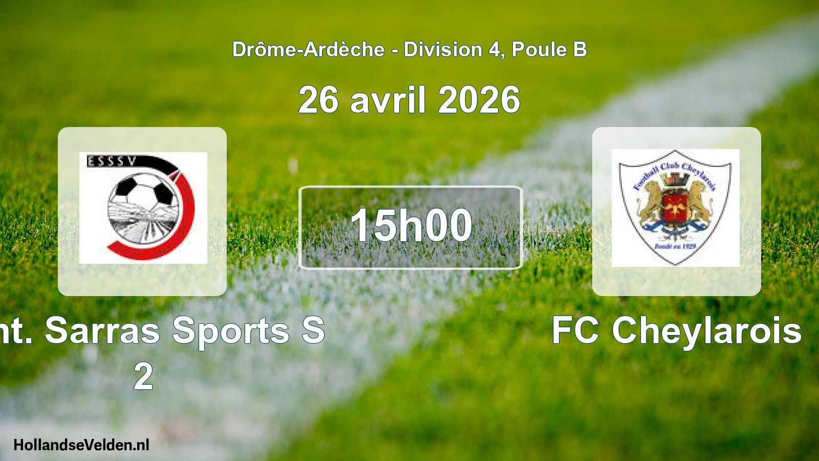 Scheduled Match: Ent. Sarras Sports S 2 - FC Cheylarois (26 April 2026)