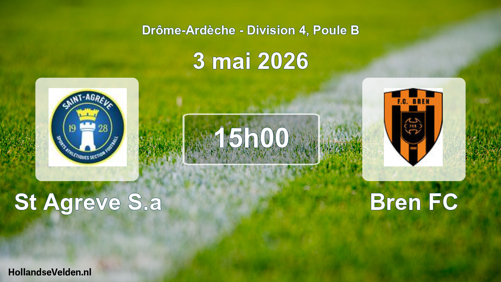 Geplande wedstrijd: St Agreve S.a - Bren FC (3 mei 2026)