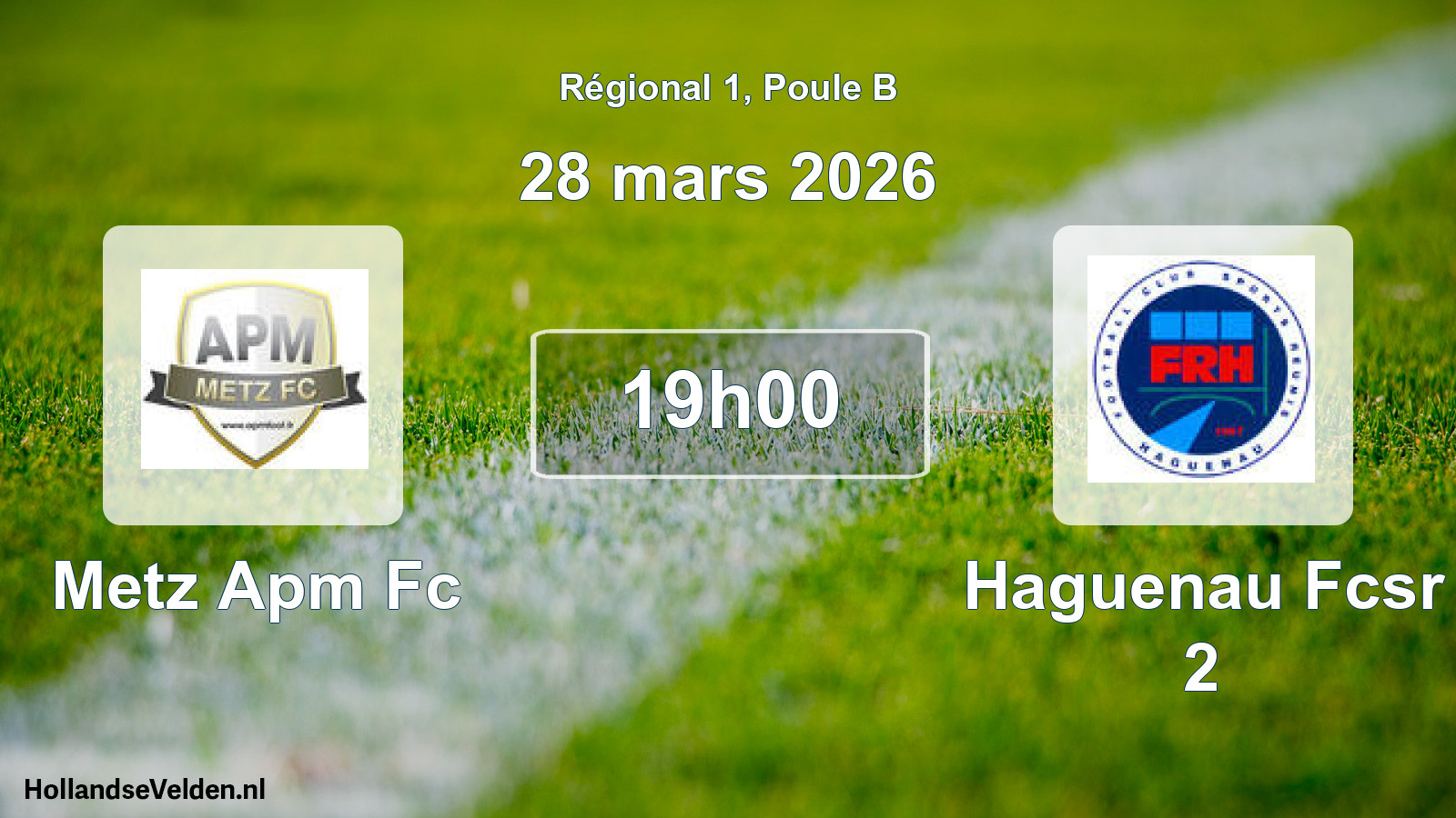 Geplande wedstrijd: Metz Apm Fc - Haguenau Fcsr 2 (28 maart 2026)