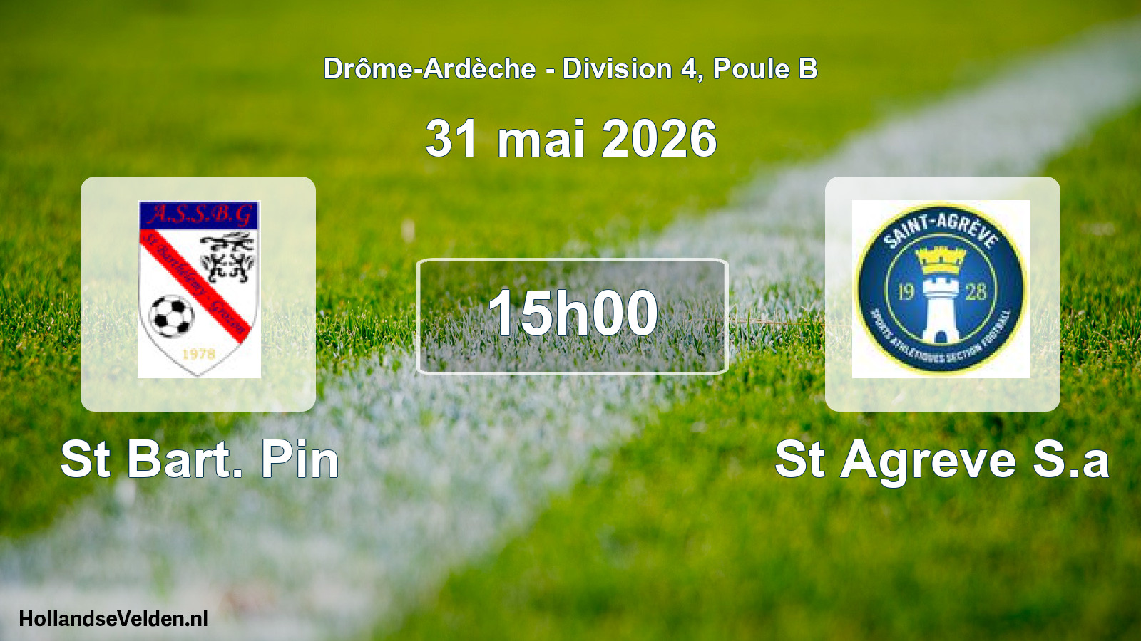 Scheduled Match: St Bart. Pin - St Agreve S.a (31 May 2026)
