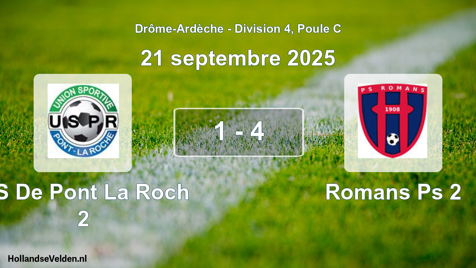 Total number of matches played: US De Pont La Roch 2 - Romans Ps 2 1 - 4 (21 September 2025)