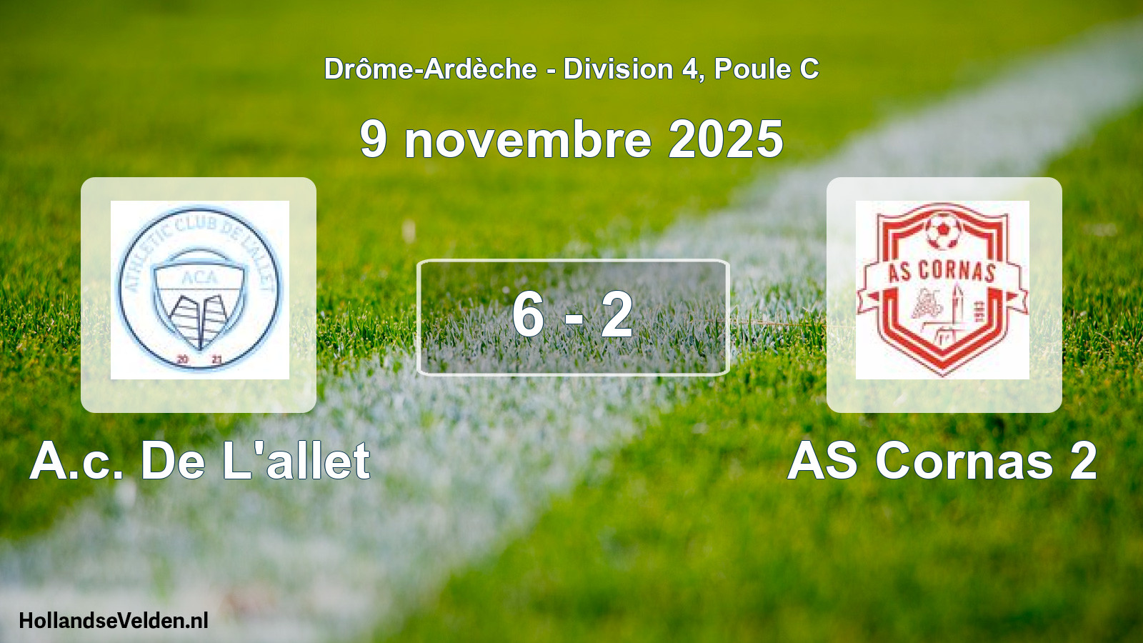 Gespeelde wedstrijd: A.c. De L'allet - AS Cornas 2 6 - 2 (9 november 2025)