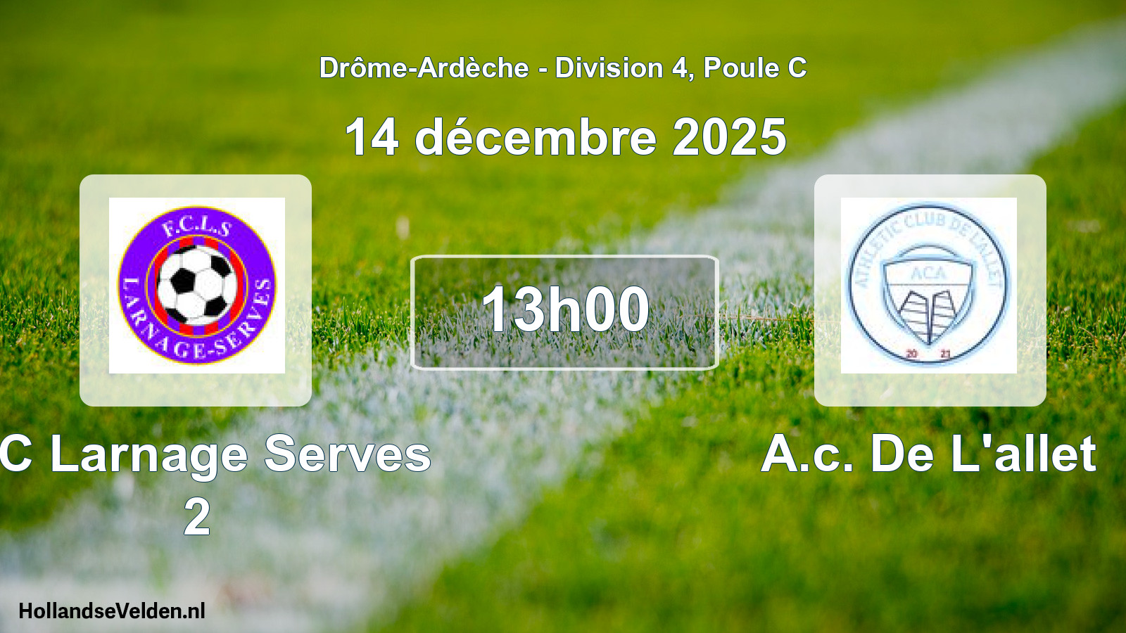 Geplande wedstrijd: FC Larnage Serves 2 - A.c. De L'allet (14 december 2025)