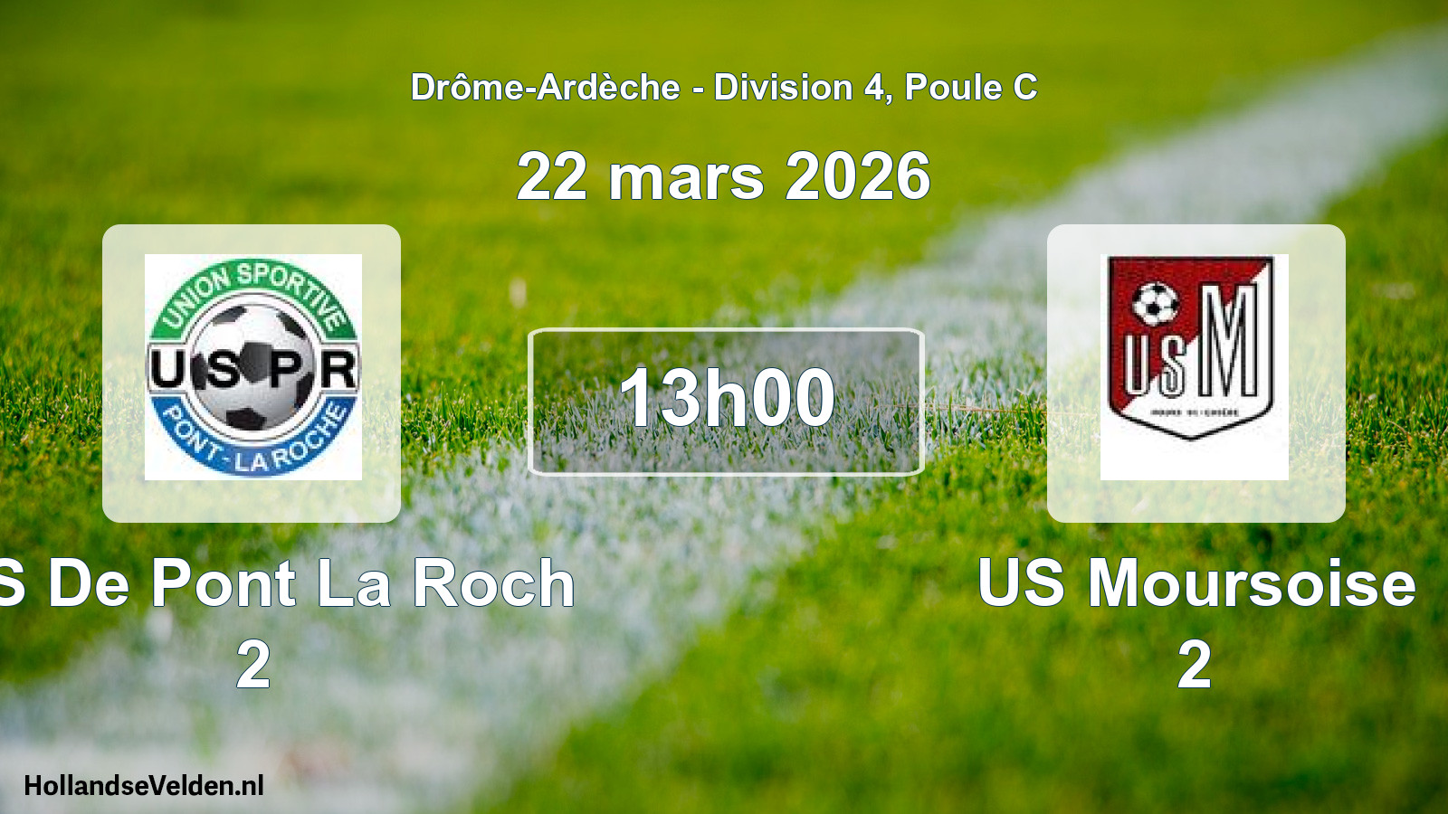 Geplande wedstrijd: US De Pont La Roch 2 - US Moursoise 2 (22 maart 2026)