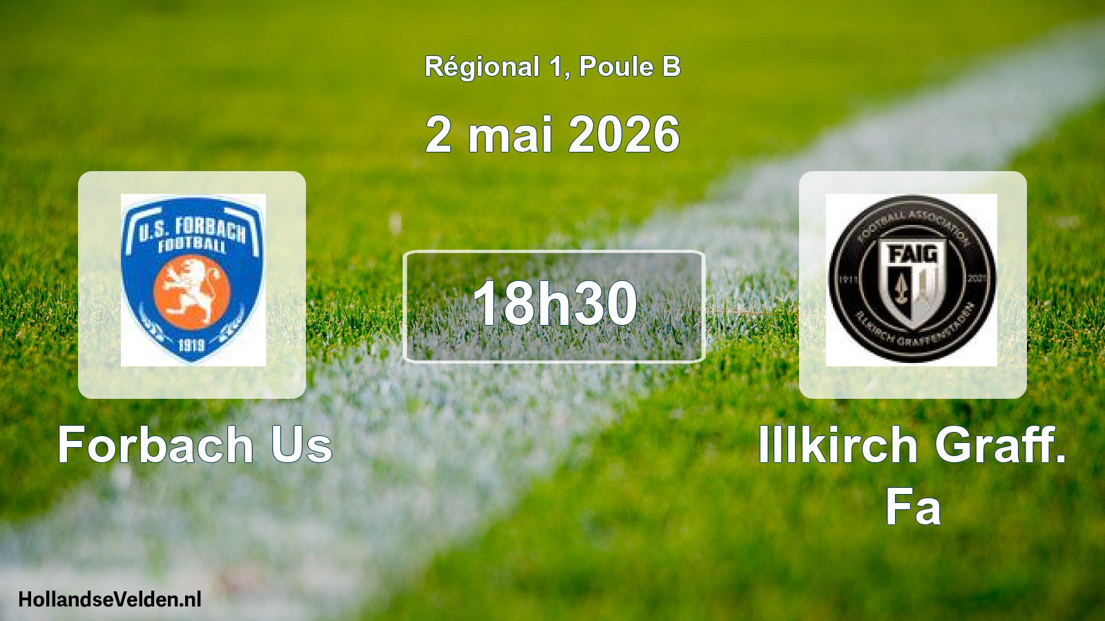 Geplande wedstrijd: Forbach Us - Illkirch Graff. Fa (2 mai 2026)