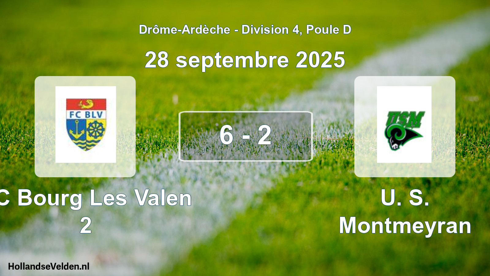 Total number of matches played: FC Bourg Les Valen 2 - U. S. Montmeyran 6 - 2 (28 September 2025)