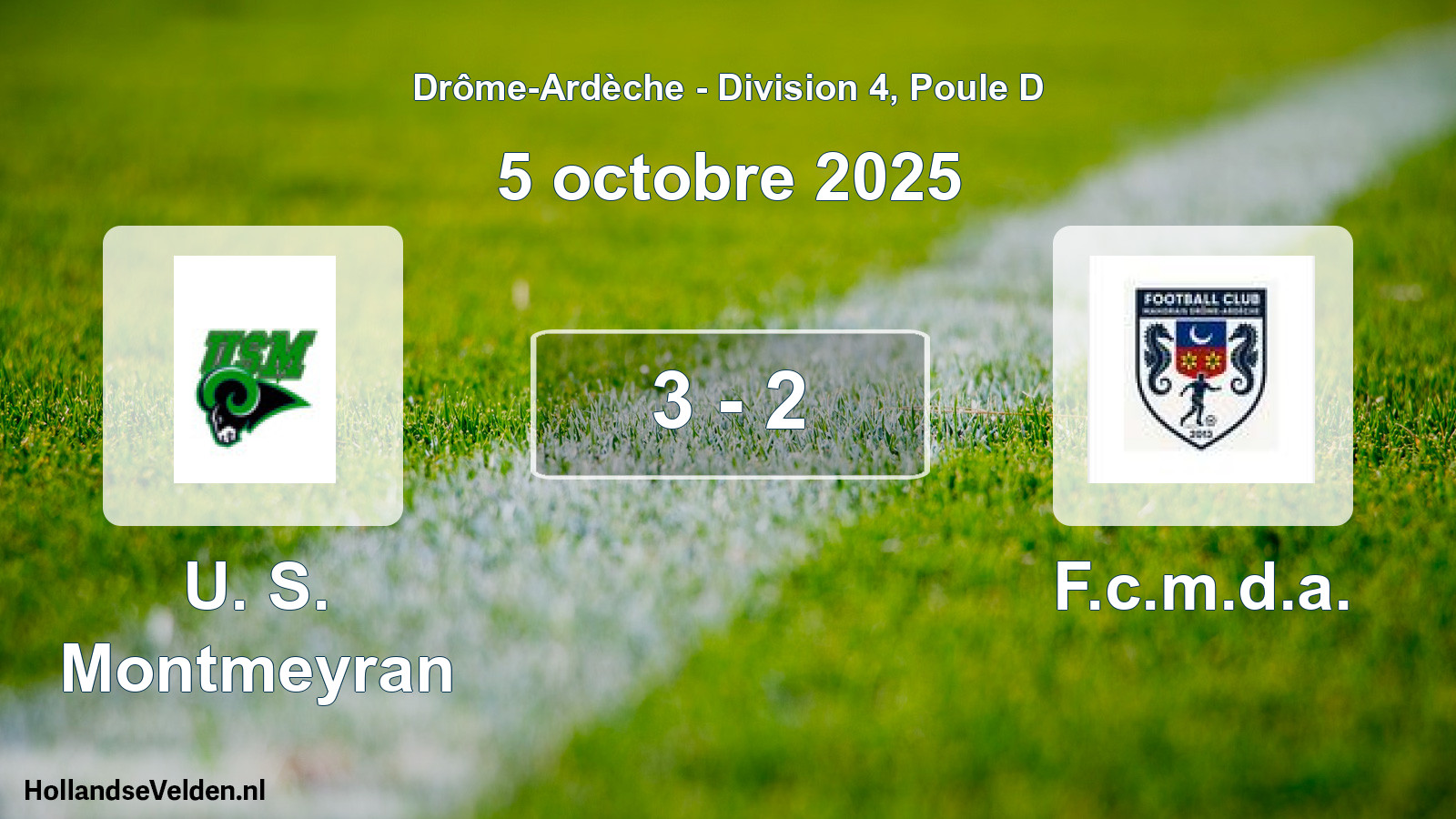 Total number of matches played: U. S. Montmeyran - F.c.m.d.a. 3 - 2 (5 October 2025)
