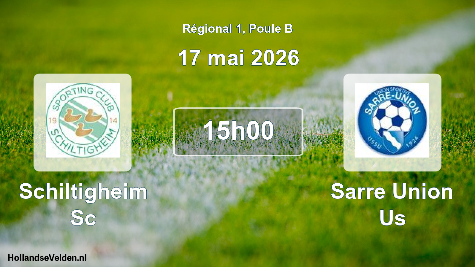 Scheduled Match: Schiltigheim Sc - Sarre Union Us (17 May 2026)