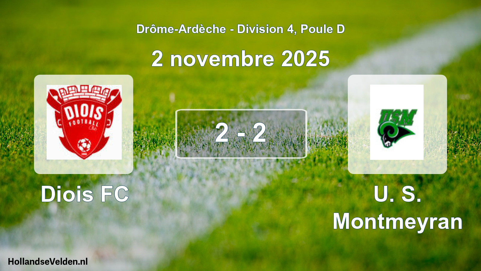 Total number of matches played: Diois FC - U. S. Montmeyran 2 - 2 (2 November 2025)