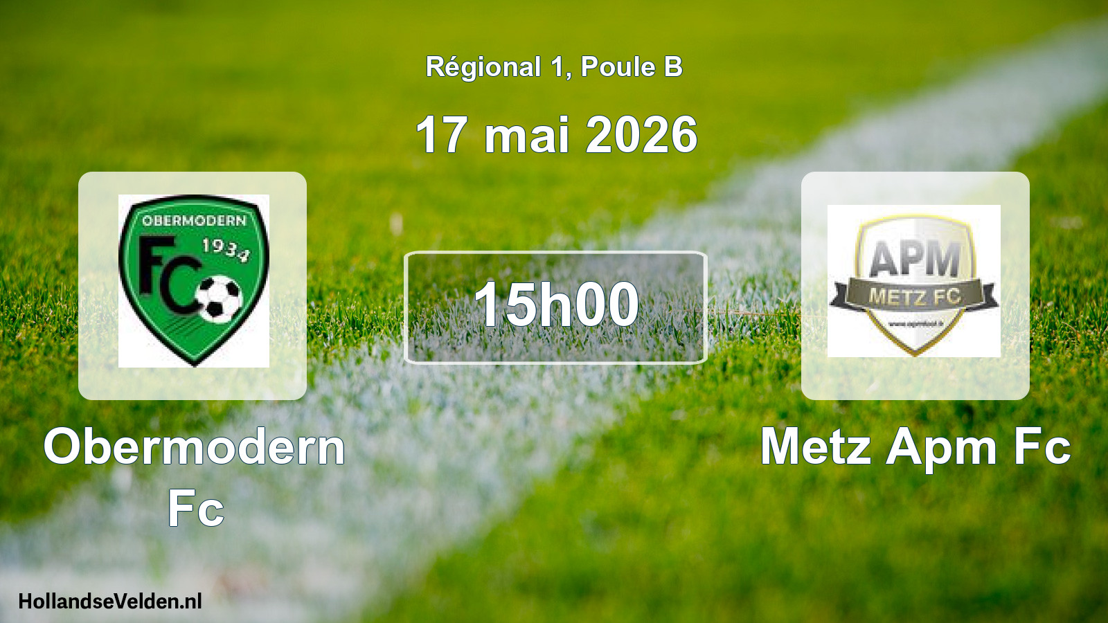 Scheduled Match: Obermodern Fc - Metz Apm Fc (17 May 2026)