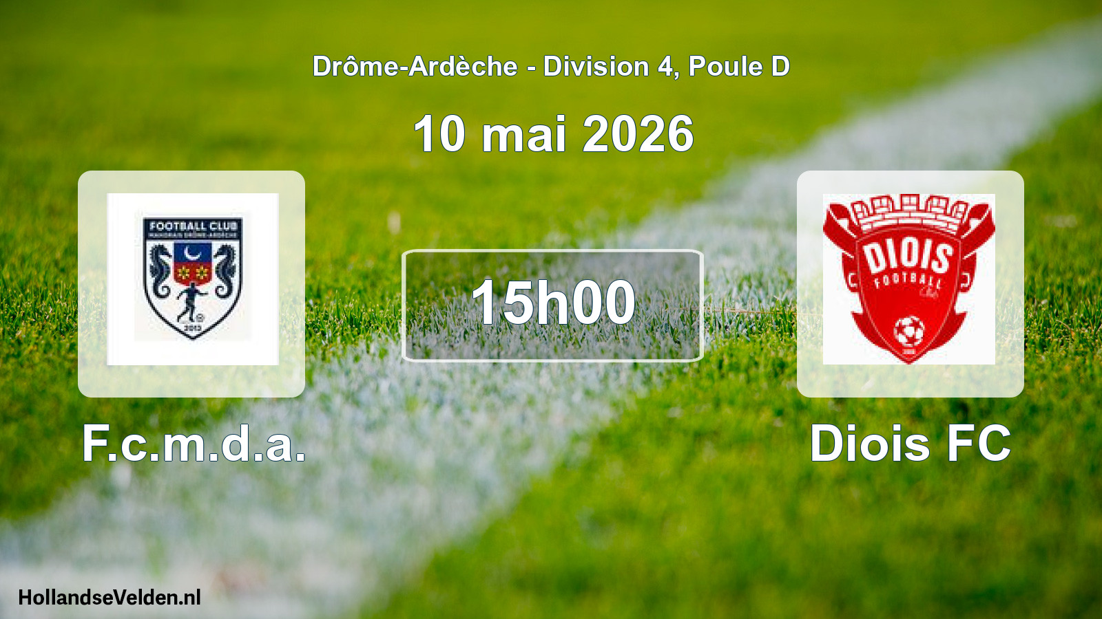 Geplande wedstrijd: F.c.m.d.a. - Diois FC (10 mei 2026)