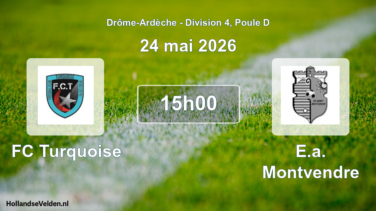 Scheduled Match: FC Turquoise - E.a. Montvendre (24 May 2026)
