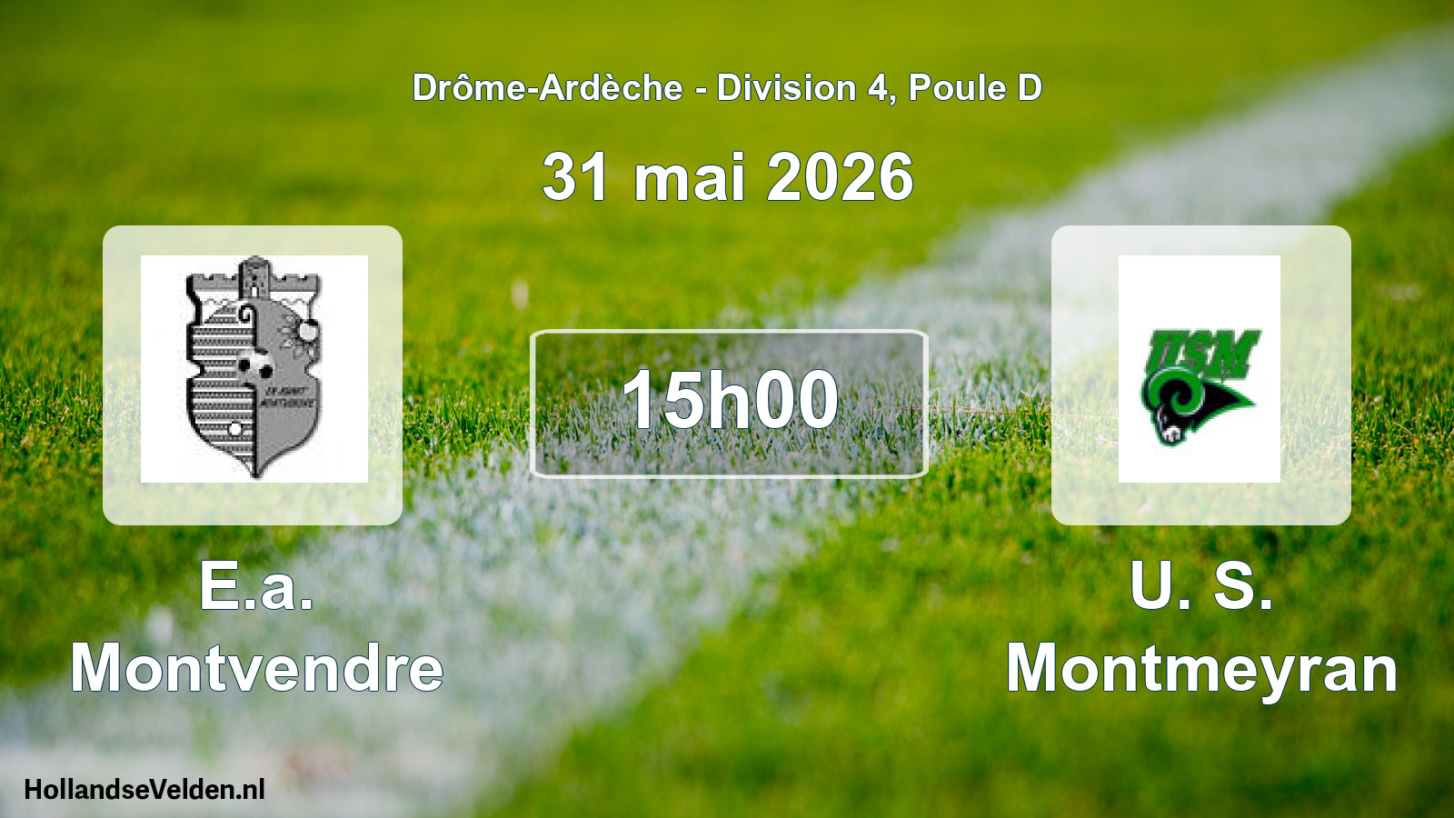 Scheduled Match: E.a. Montvendre - U. S. Montmeyran (31 May 2026)