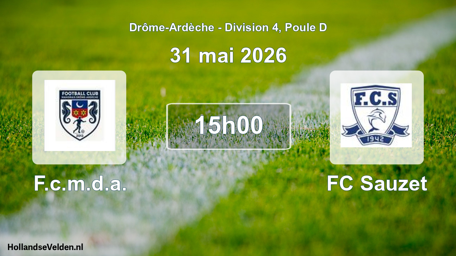 Geplande wedstrijd: F.c.m.d.a. - FC Sauzet (31 mei 2026)