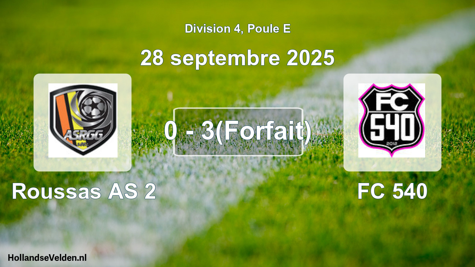Match joué: Roussas AS 2 - FC 540 0 - 3(Forfait) (28 septembre 2025)